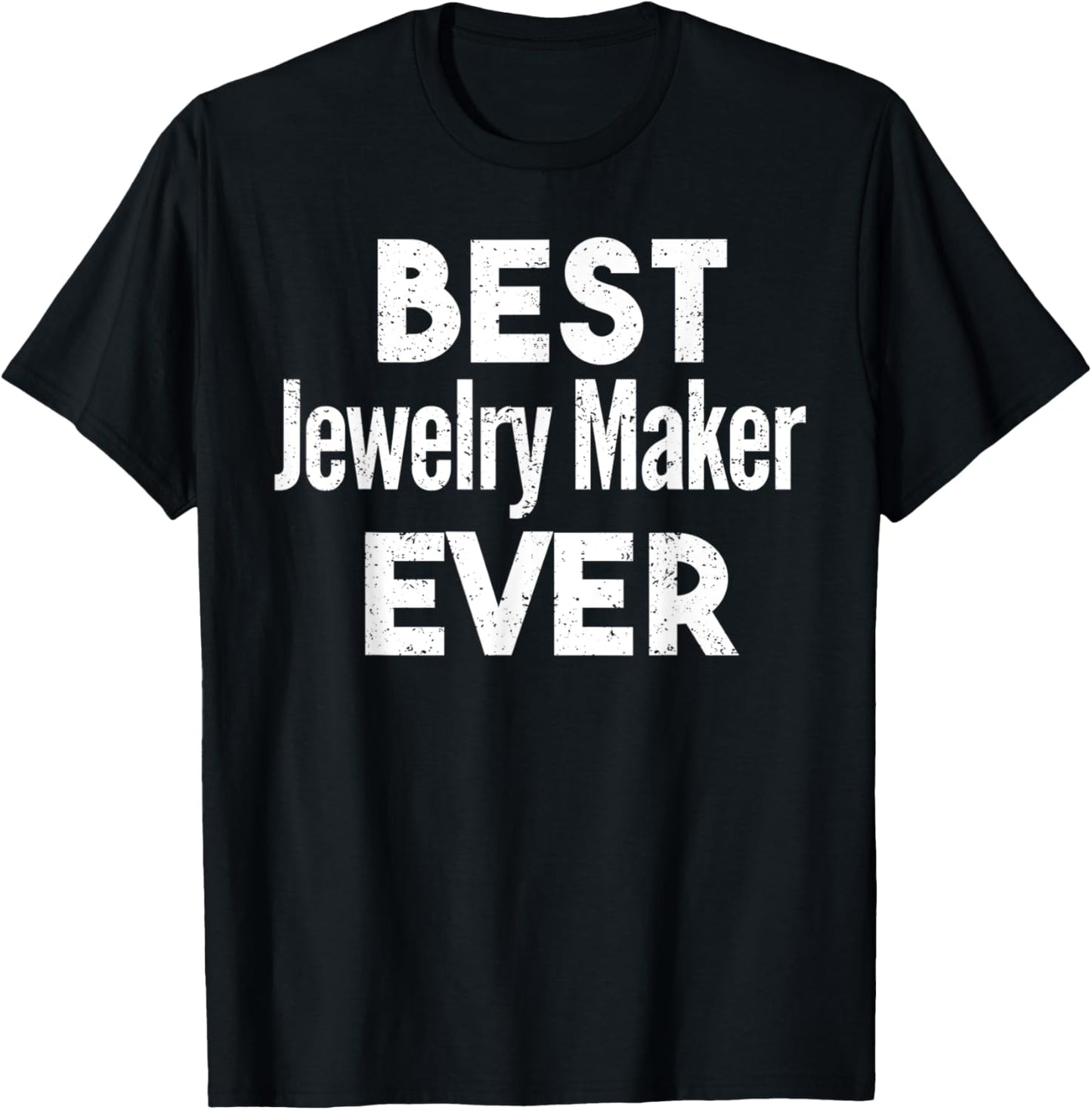Distressed Best jewelry-maker Ever