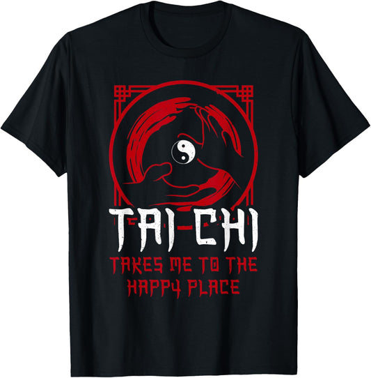 Takes Me To The Happy Place Tai Chi