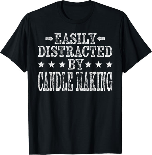 Easily Distracted By Candle Making - Funny Candle Maker