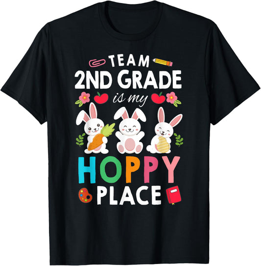 Team 2nd Grade Is My Hoppy Place Easter Teacher Student Men Women Kids