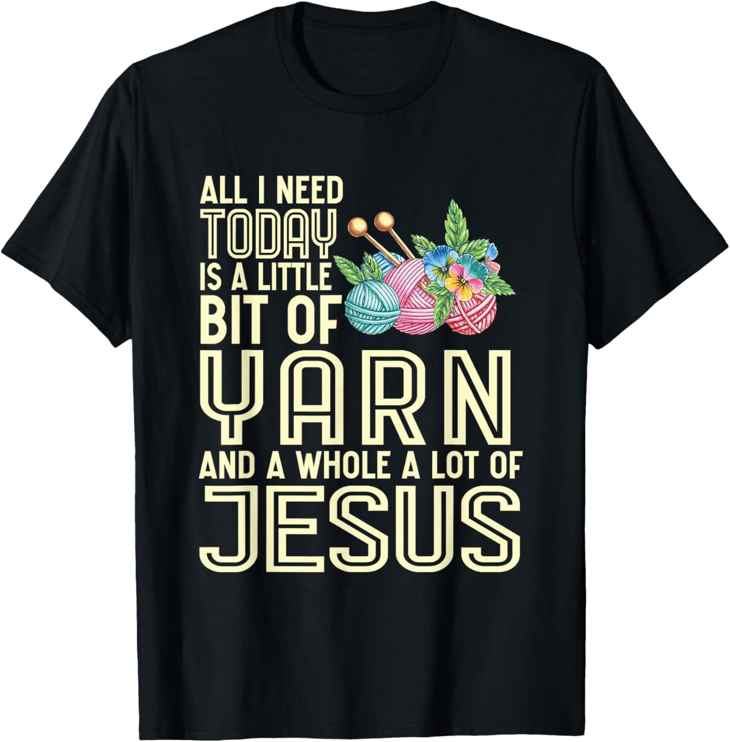 A Little Bit Of Yarn And A Whole Lot Of Jesus