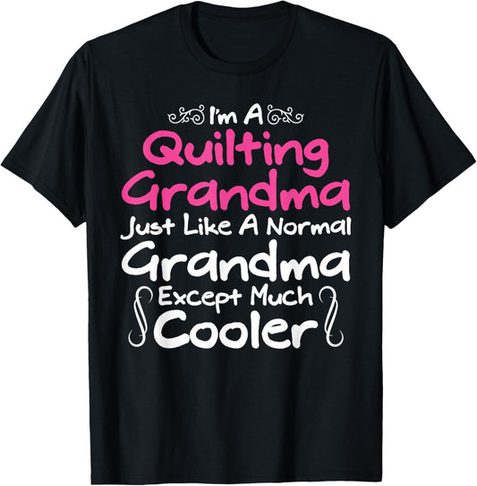 Quilt Shirts Quilting Grandma Tees Yarn Women Hobby Quilter