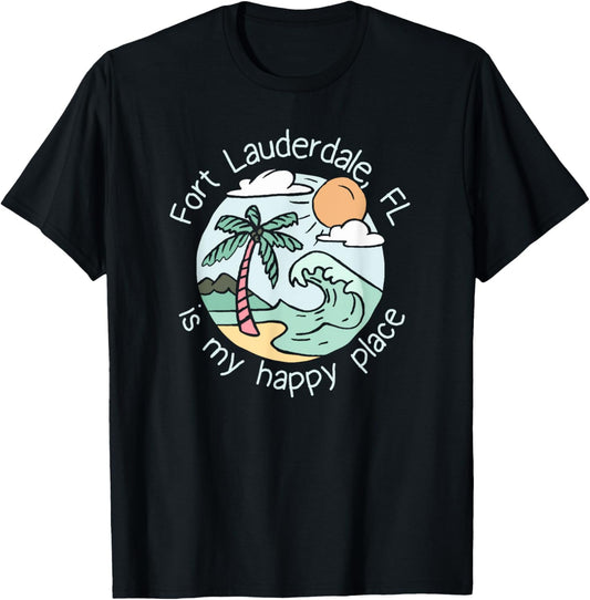 Cute Beach Motiv My Happy Place - Fort Lauderdale T-Shirt for Men Women Kids