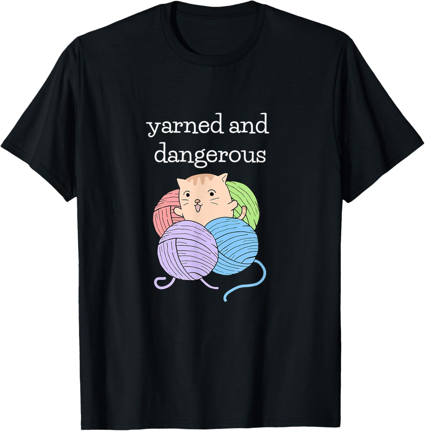 Yarned And Dangerous Funny Sewing Yarn Cute Kawaii Cat T-Shirt for Men Women