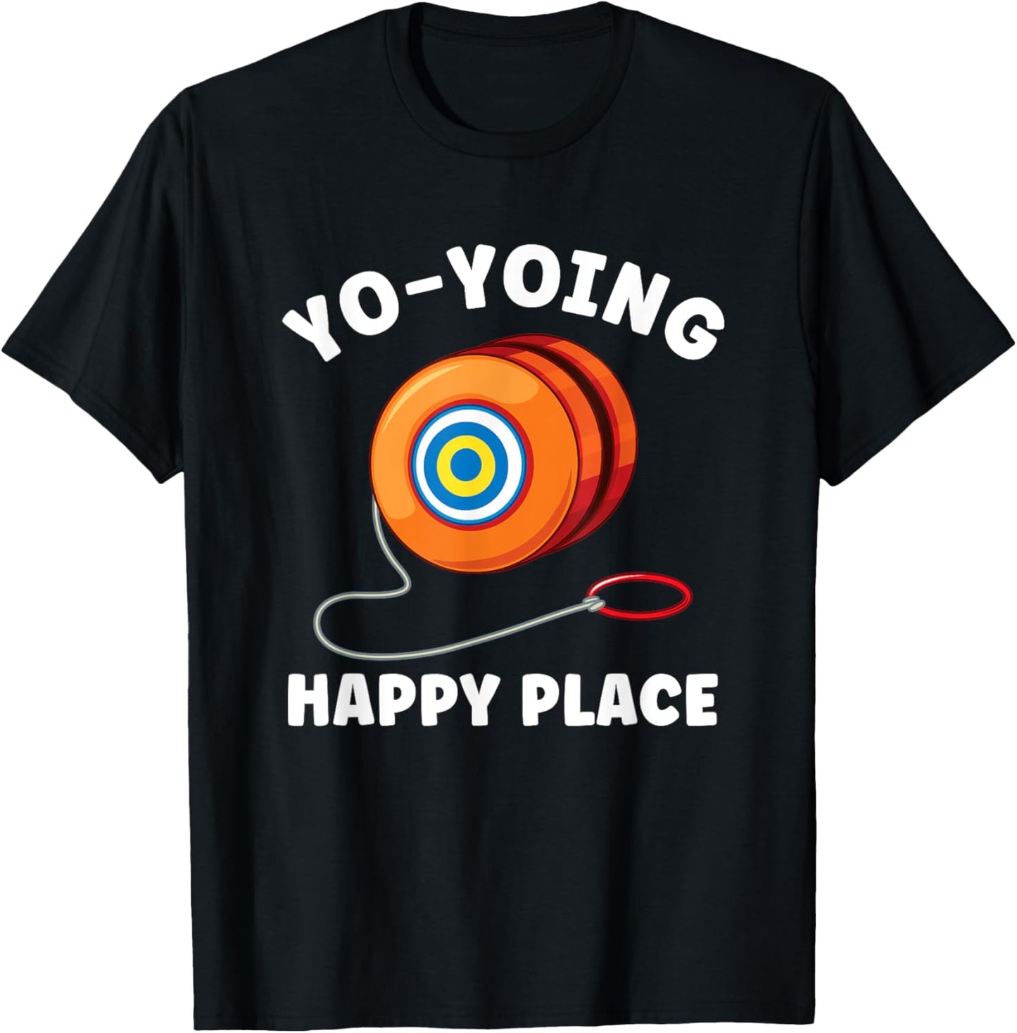 Yo-Yoing is my Happy Place Yoyo Funny