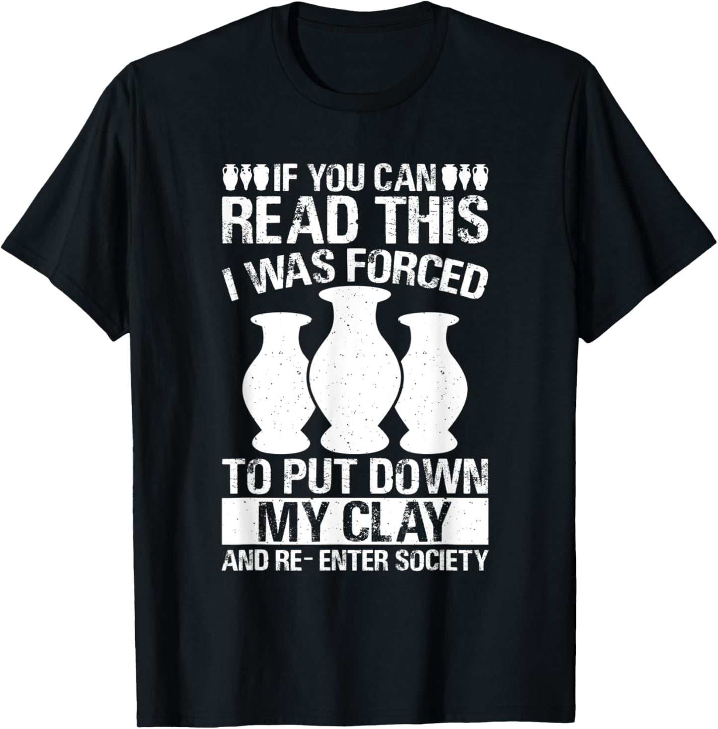 Pottery Lover Funny Ceramic Clay Maker