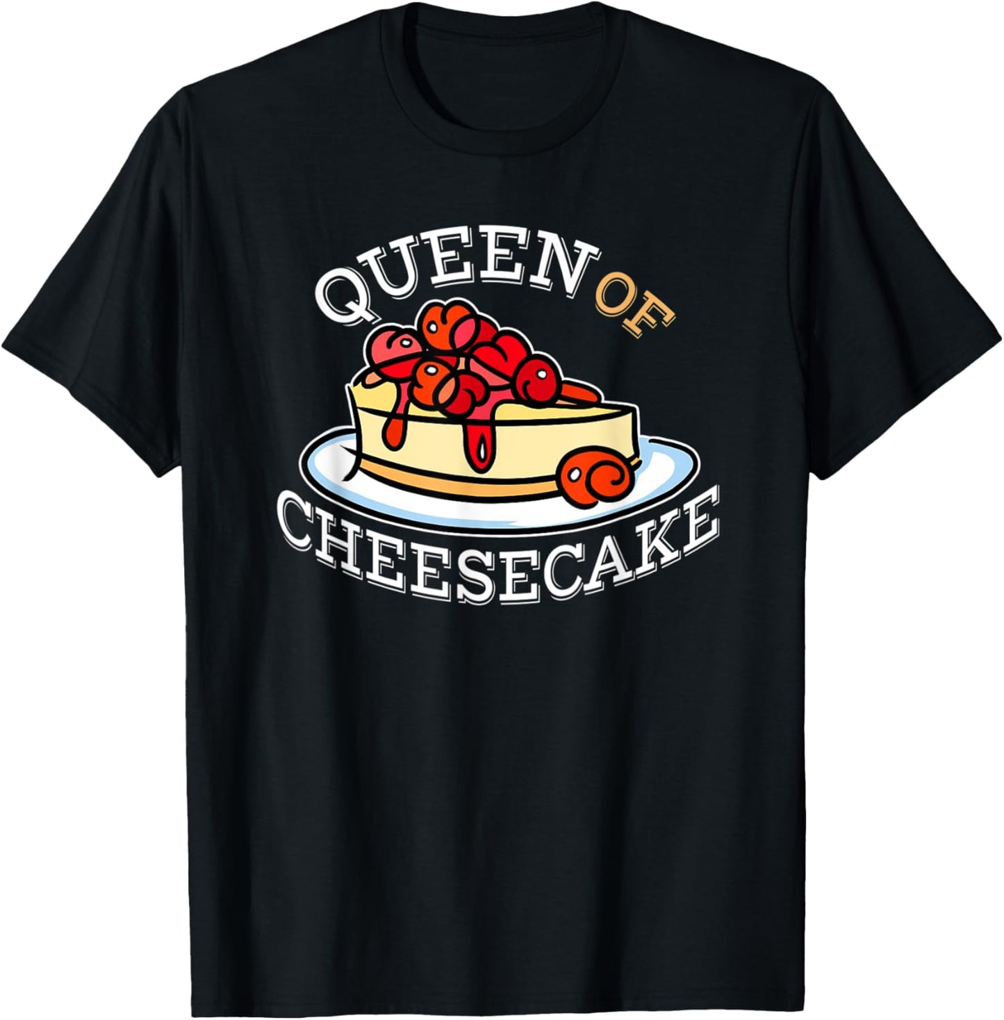 Queen of Cheesecake - Gift for cheesecake lover