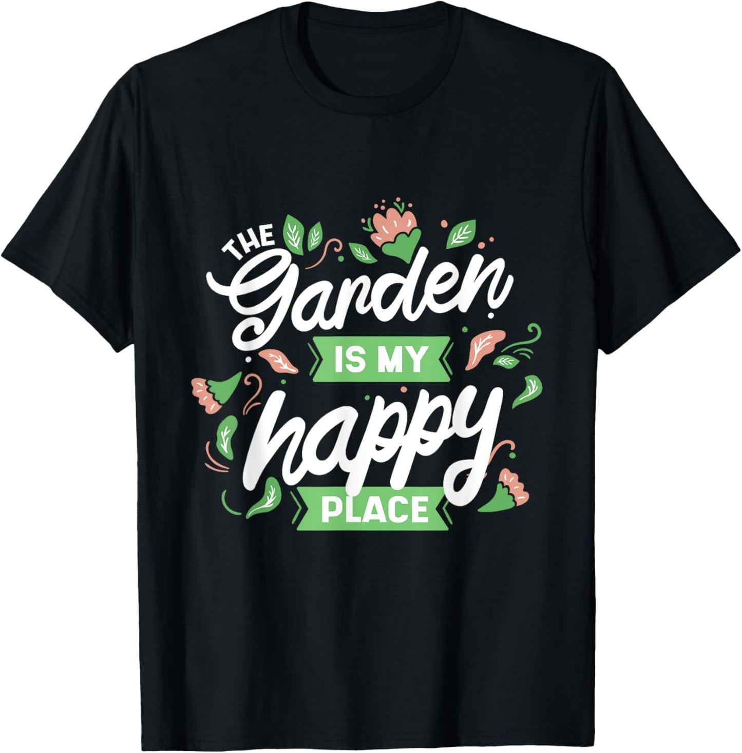The Garden Is My Happy Places Seeds Plants Gardening