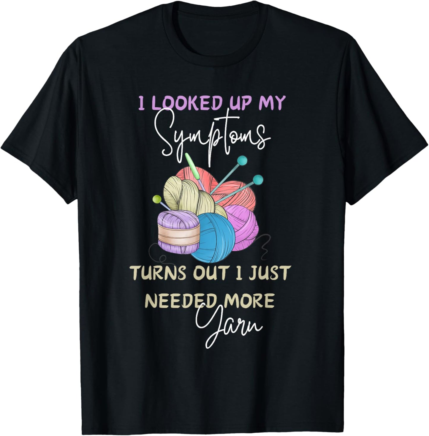 Funny Knitting Tee Yarn Lover Cute Crafty Knitter