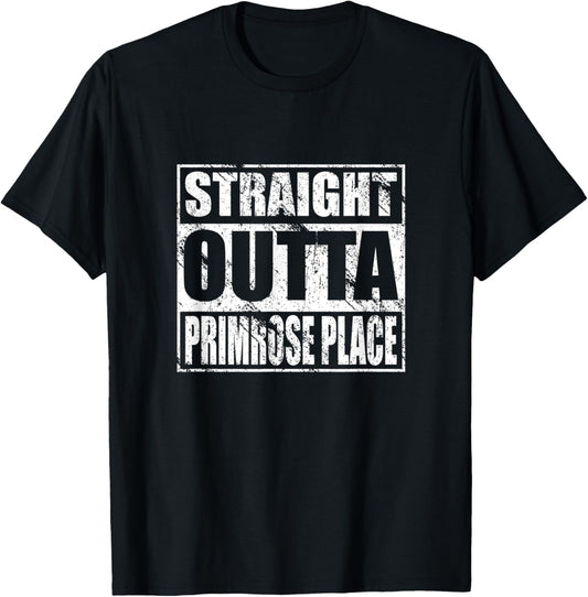 Straight Outta Primrose Place Baltimore T-shirt Heritage Tee