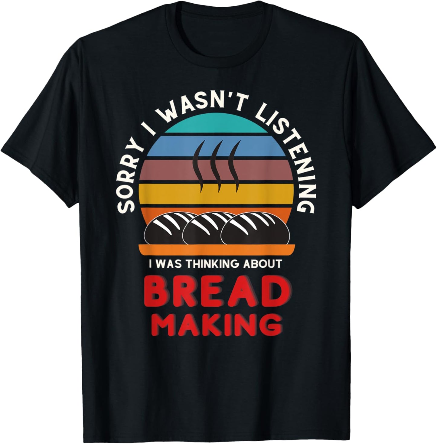 Funny Breadmaking | Bread Making Vintage Baker Maker Joke