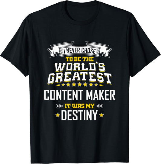 Content Maker Idea World's Greatest Content Maker