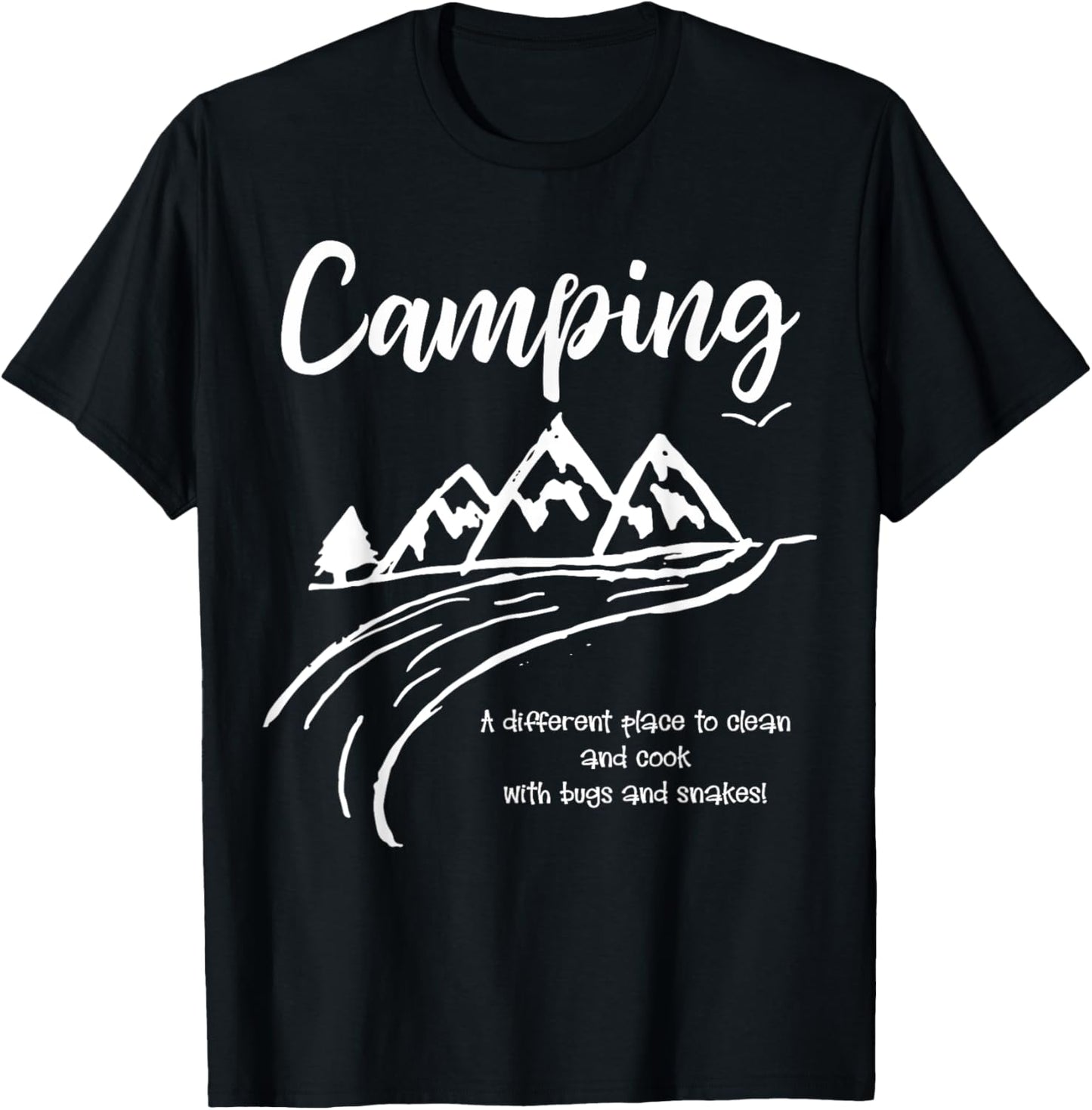 Funny Camping T Shirt New Place to Cook and Clean