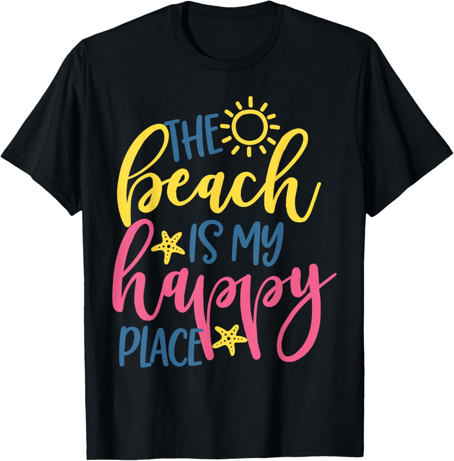 The Beach is My Happy Place Funny Vacation Summer Vibes T-Shirt for Men Women Kids