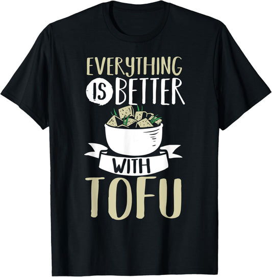 Tofu Dessert Tofu Food Tofu Clothing Tofu Lover Tofu Maker