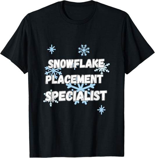 Snowflake Placement Specialist Funny Christmas Vacation