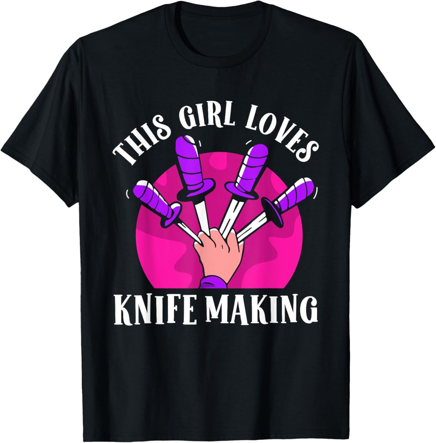 This Girl Loves Knife Making Lover Knives Hobby Maker