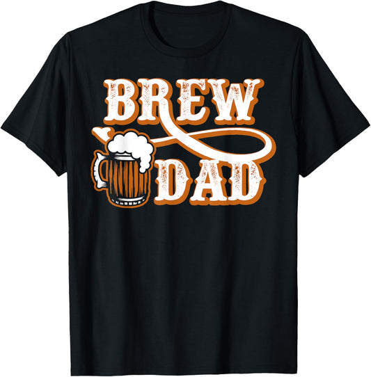 Brew Dad Home Brewing Father Beer Maker