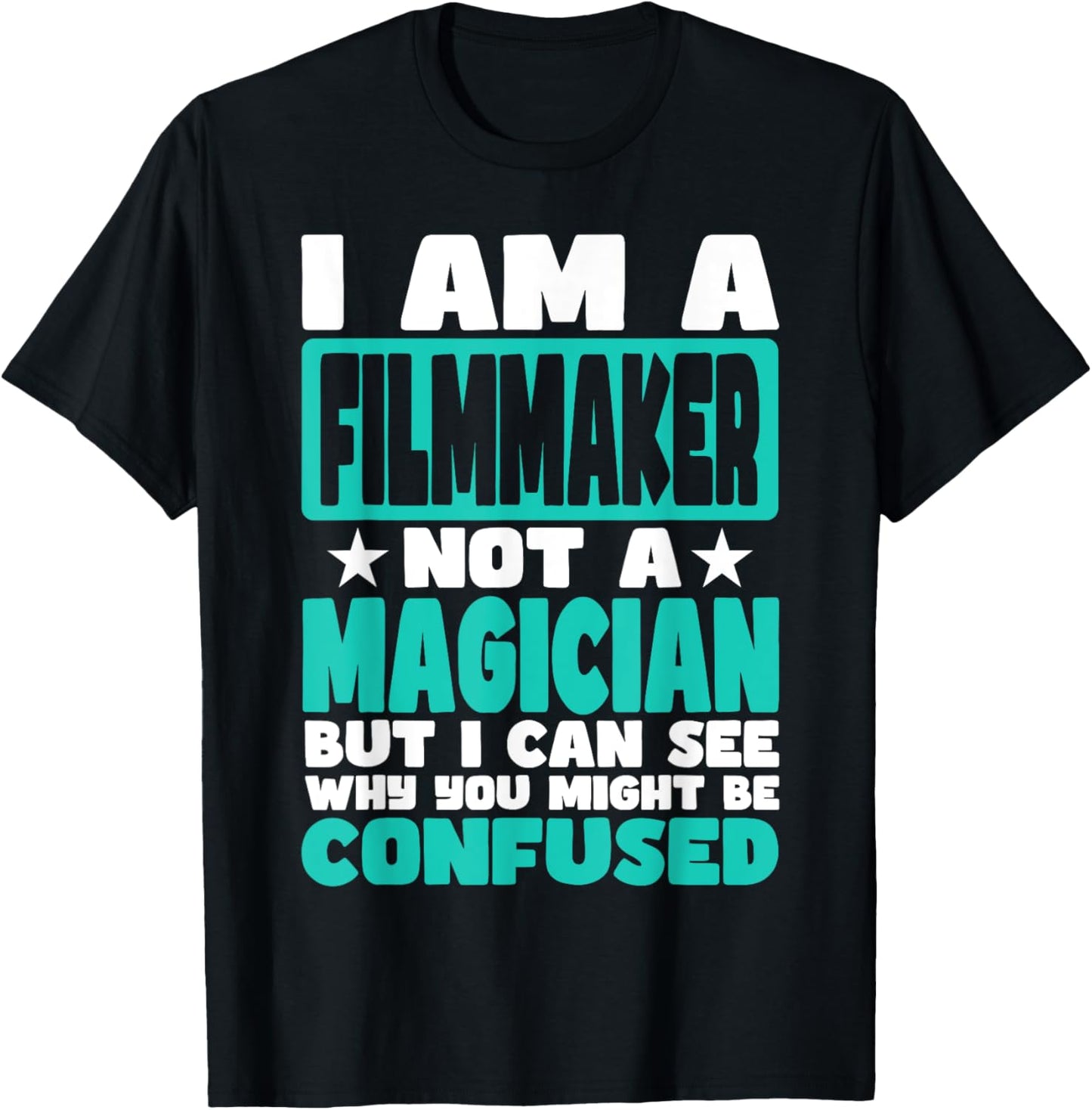 Funny Job Saying for Filmmaker