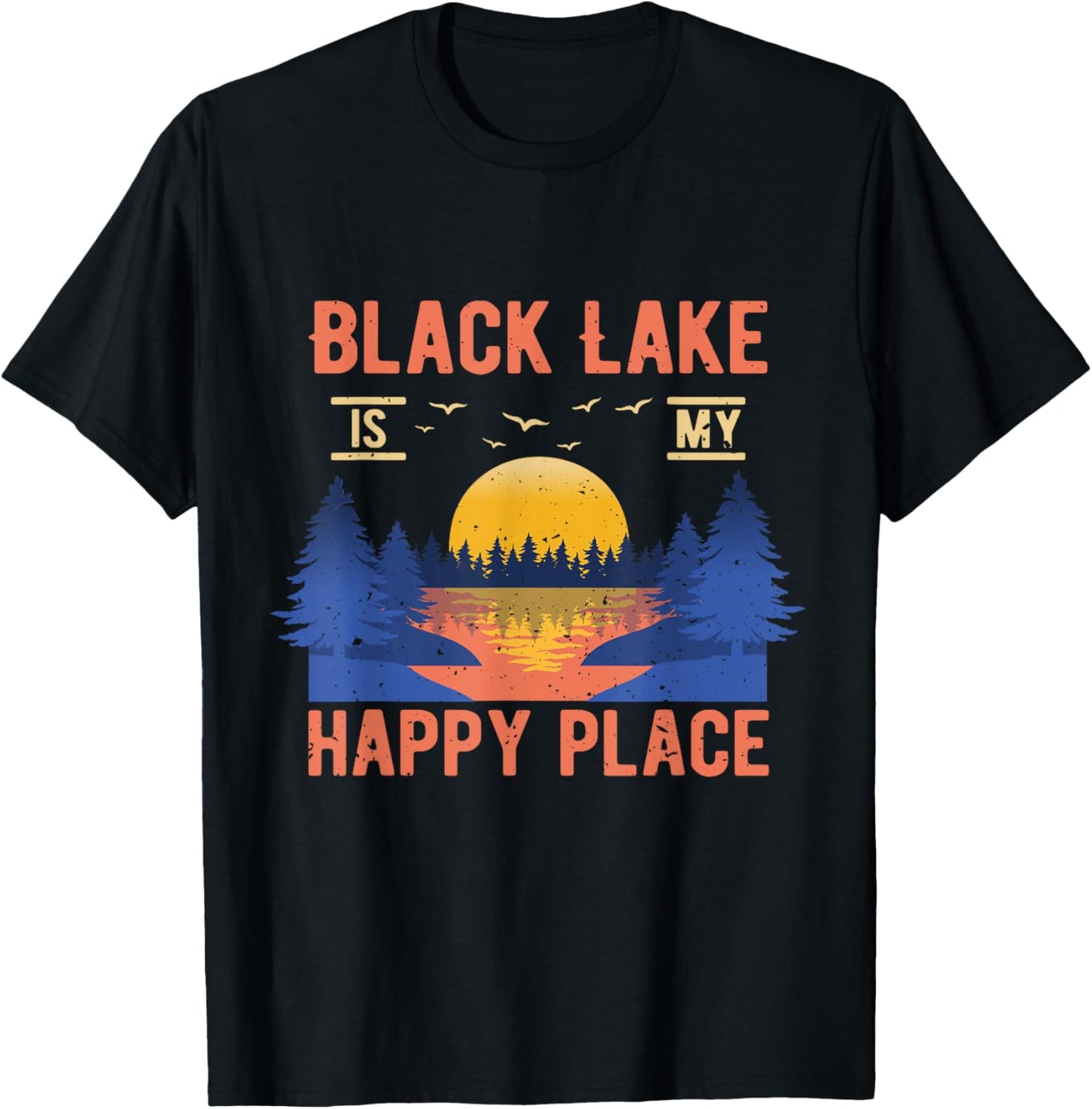 Black Lake Is My Happy Place Camping Sayings Camper