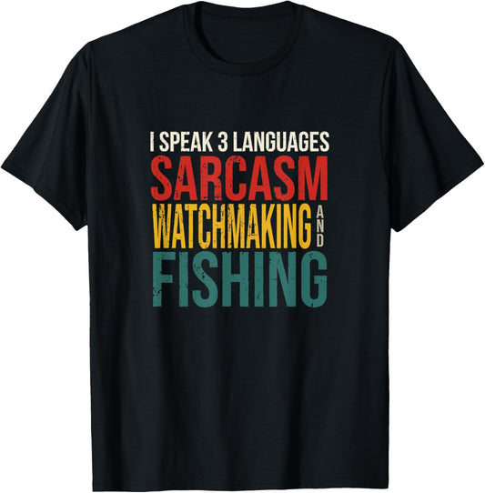 Speak 3 Languages Sarcasm Watchmaker Hunting Watchmaking