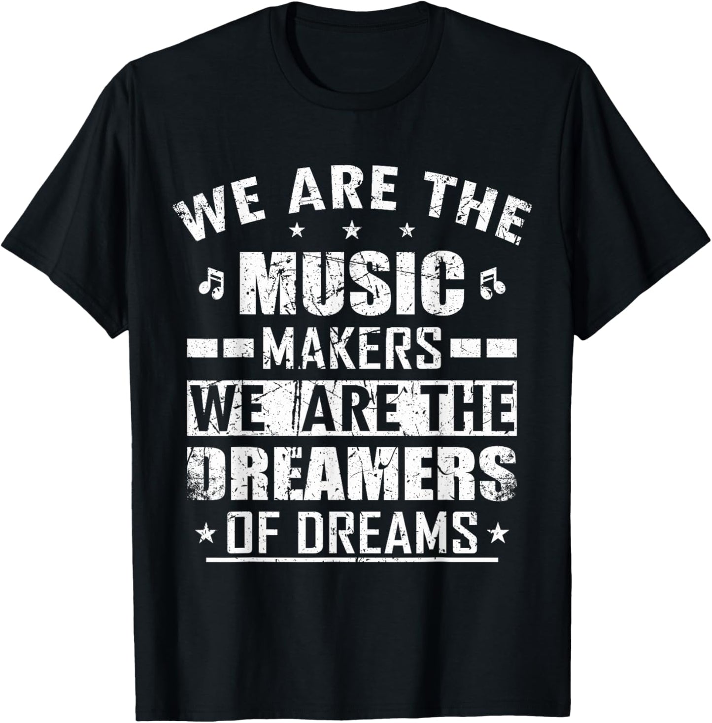 We Are The Music Makers And Dreamer Of Dreams