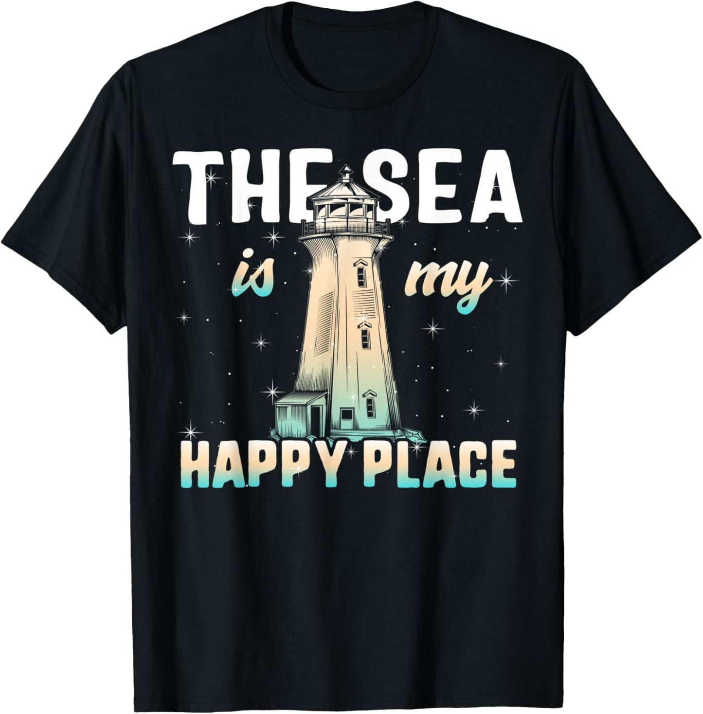 The Sea Is My Happiest Place Lighthouse Summer Vacation Trip Men Women Kids