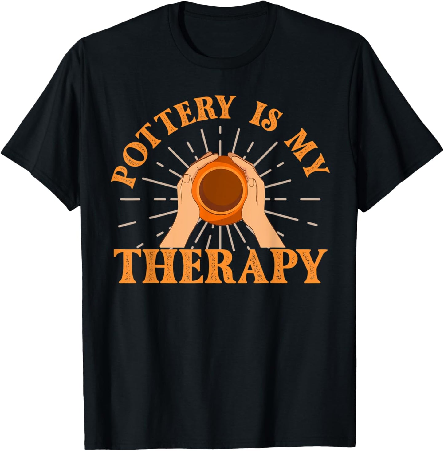 Pottery Is Therapy Support Art Maker Ceramic Artist