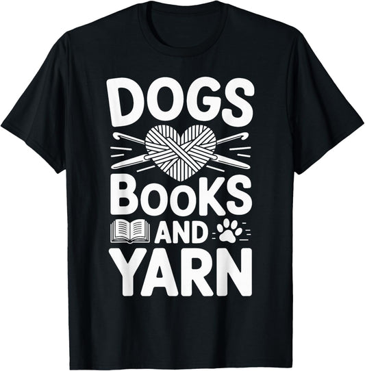 Dogs Books And Yarn Crochet Funny Crocheting