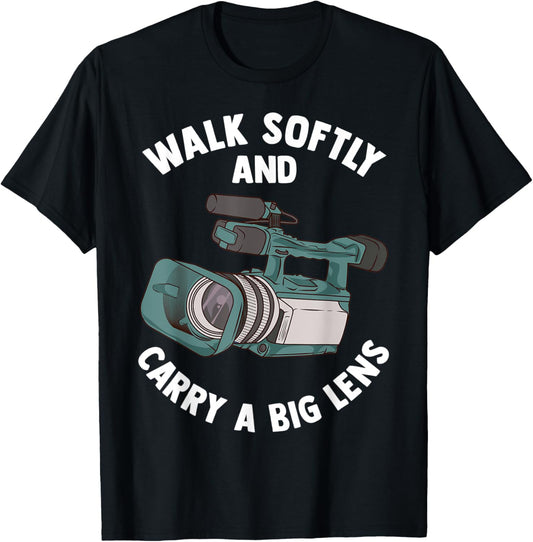 Walk Softly | Funny Videographer-Cameraman-FilmMaker Gift