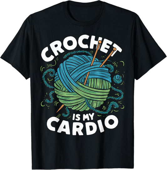 Crochet Is My Cardio Yarn Ball Knitting Lovers Crochet Lover