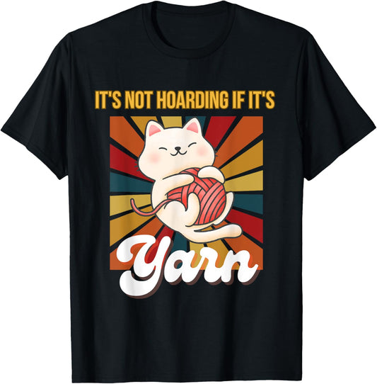 It's not hoarding if it's yarn cats funny retro pet lover