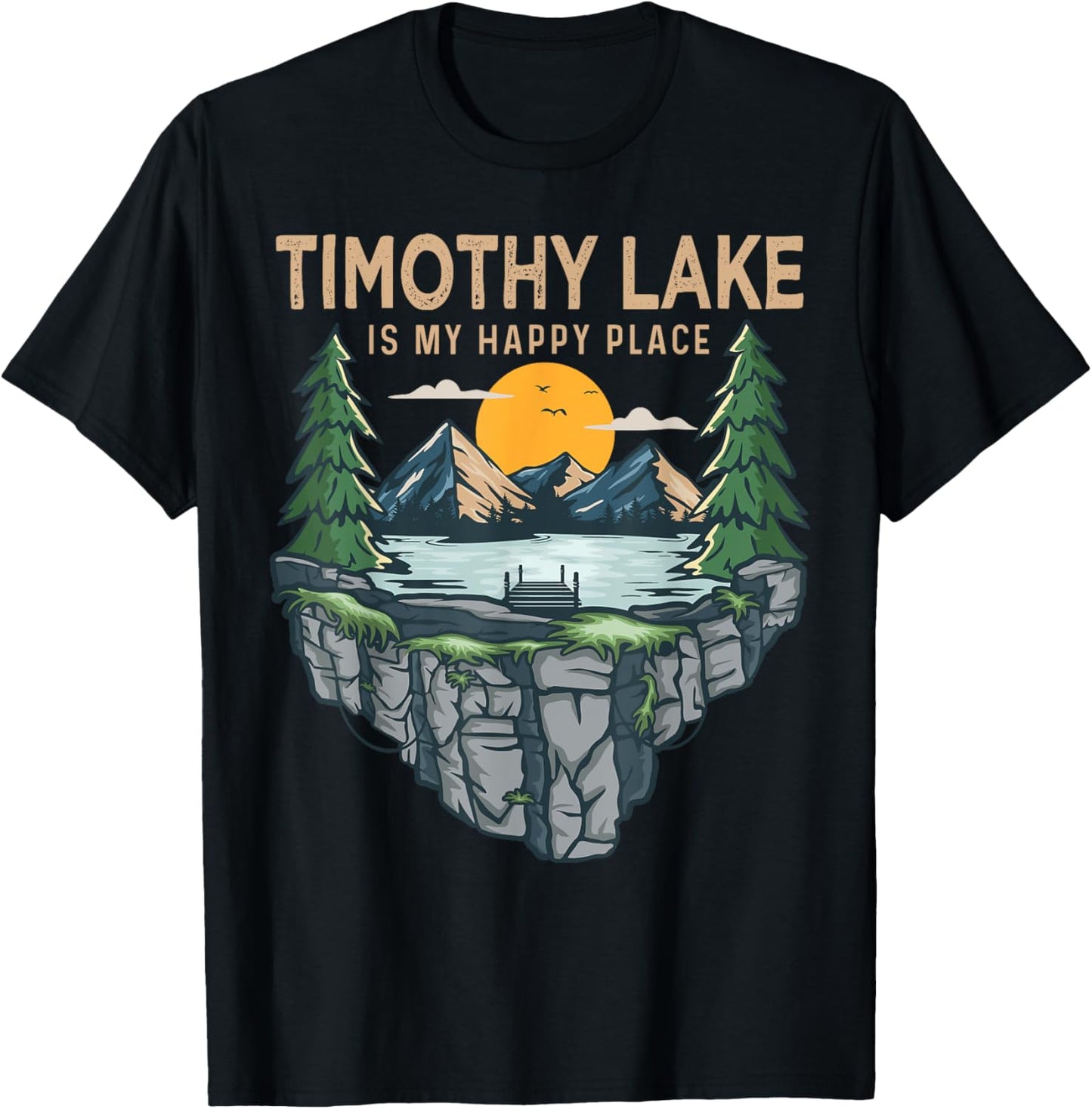 Fishing Boating Camping - My Happy Place Timothy Lake