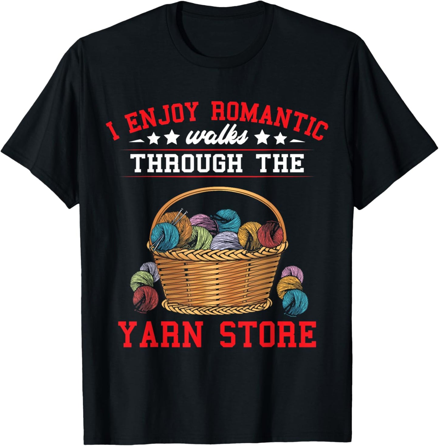 Funny Crochet Mom I Enjoy Romantic Walks Through Yarn Store