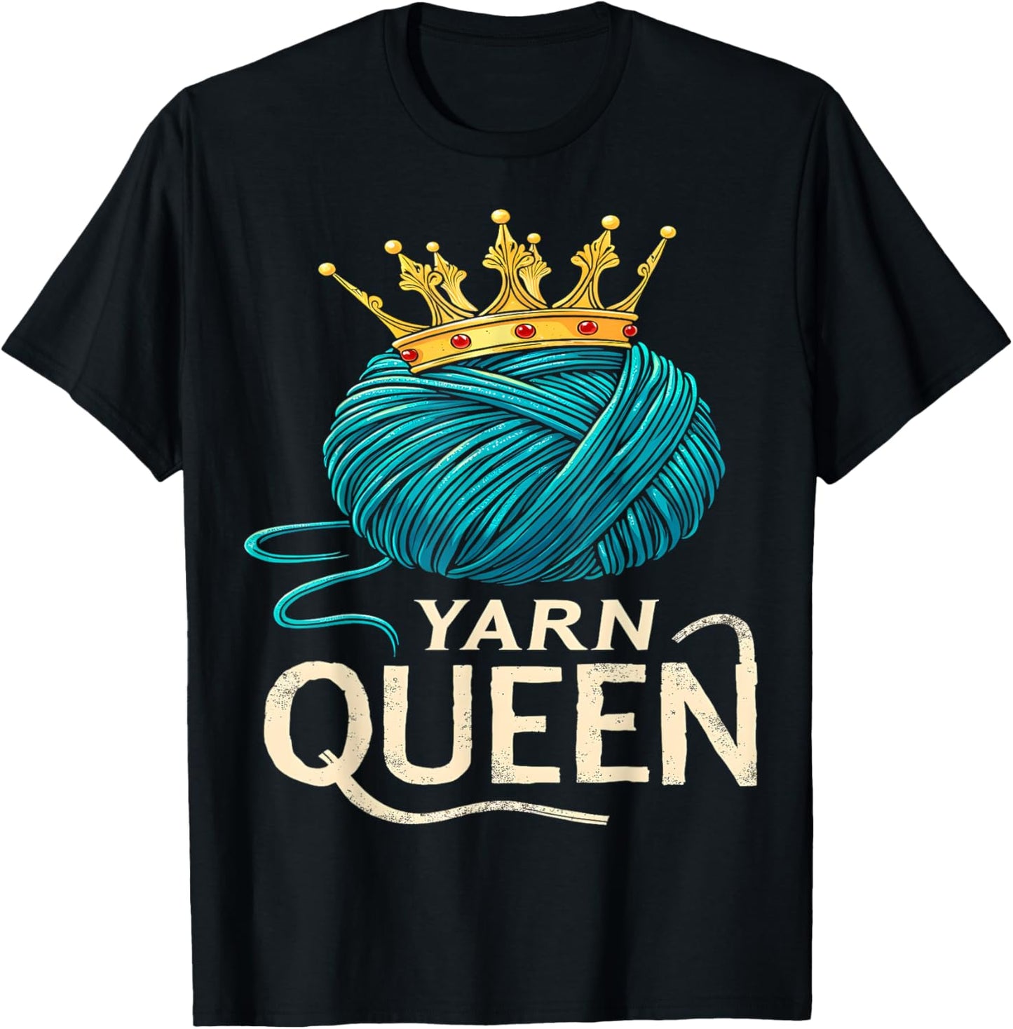 Yarn Queen Funny Crochet Knitting
