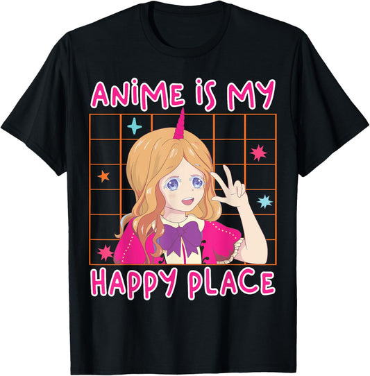 Anime is My Happy Place Funny Anime Women Girls Kids