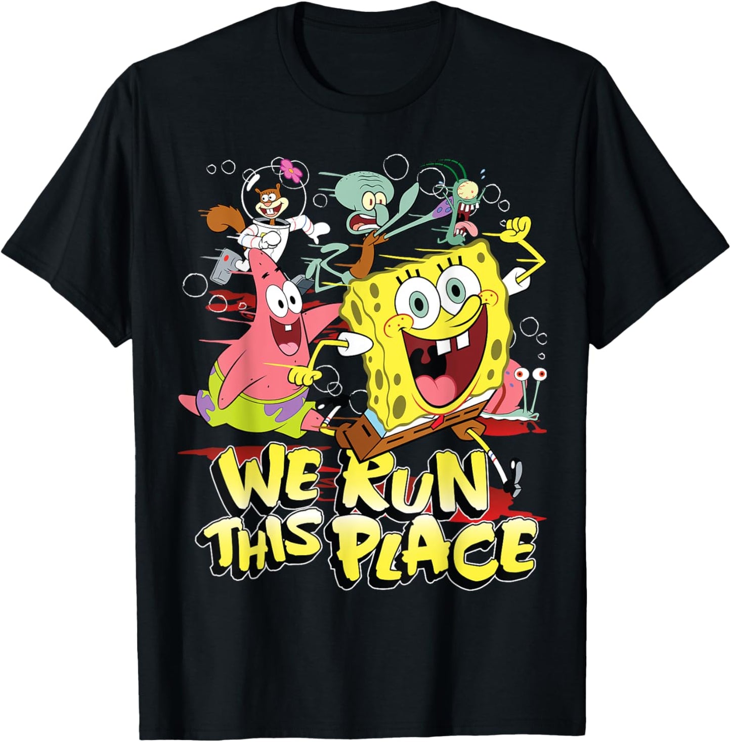 Spongebob Squarepants We Run This Place