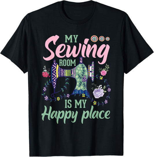 Sewing Lover My Sewing Room Is My Happy Place