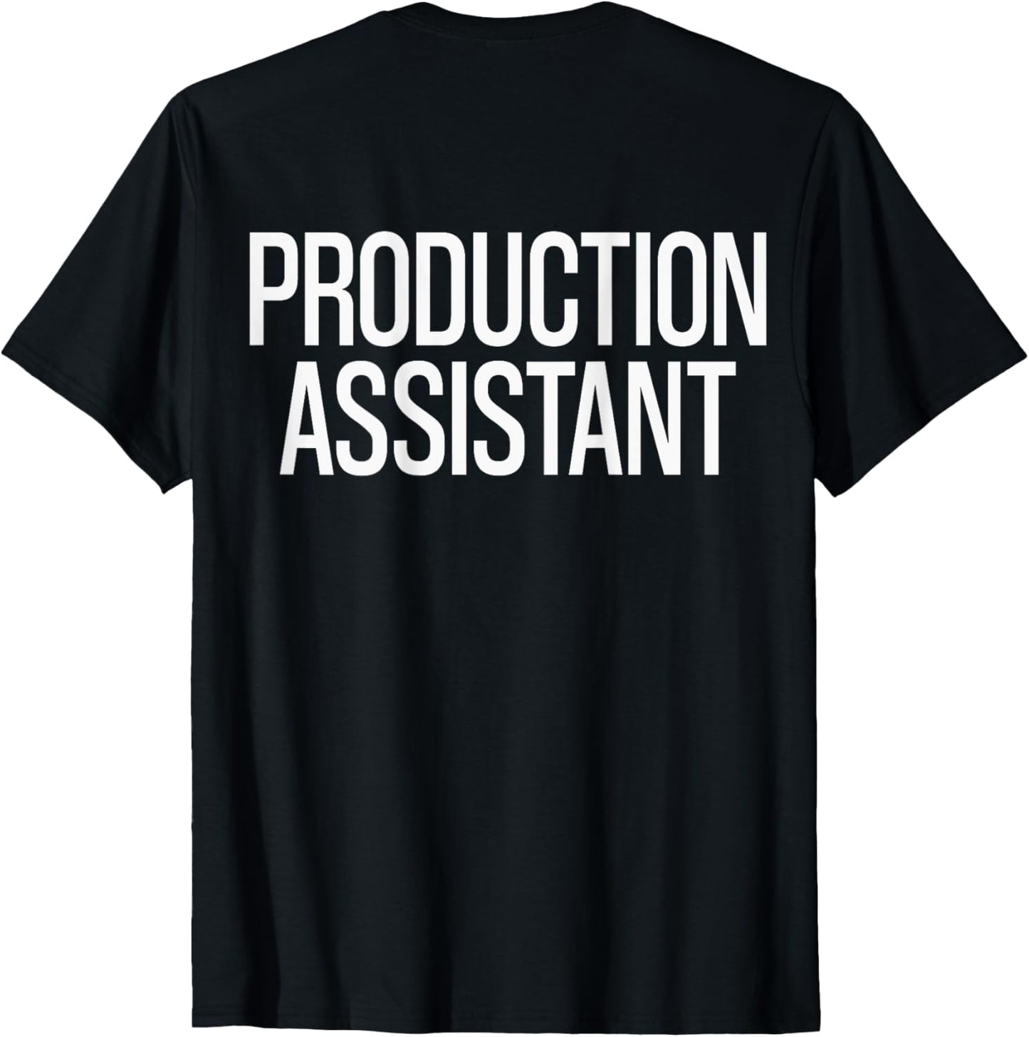 Bold Production Assistant Text PRINT ON BACK | Film Crew