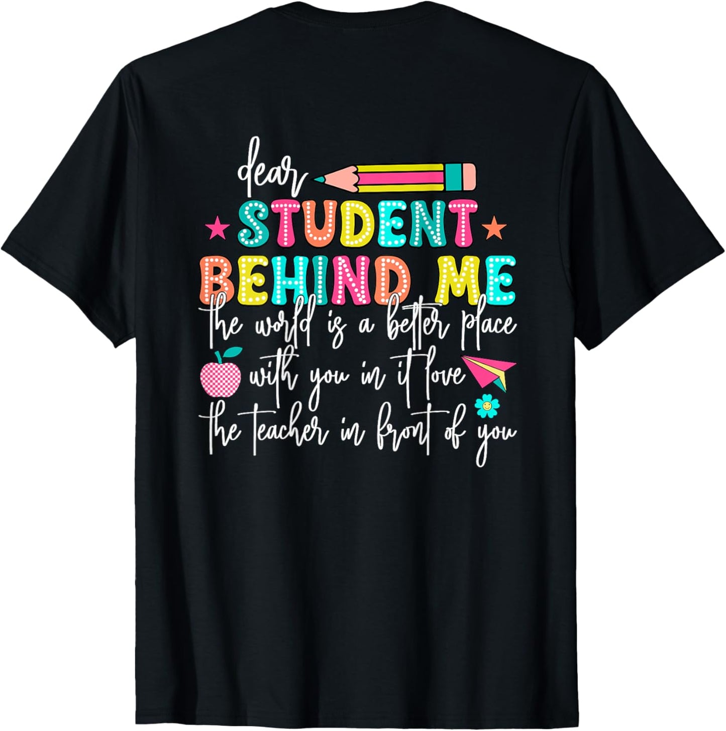 Teacher Dear Student Behind Me World Better Place With You