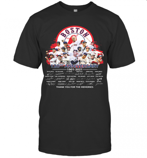 Boston Red Sox 120Th Anniversary Thank You For The Memories Signatures T Shirt