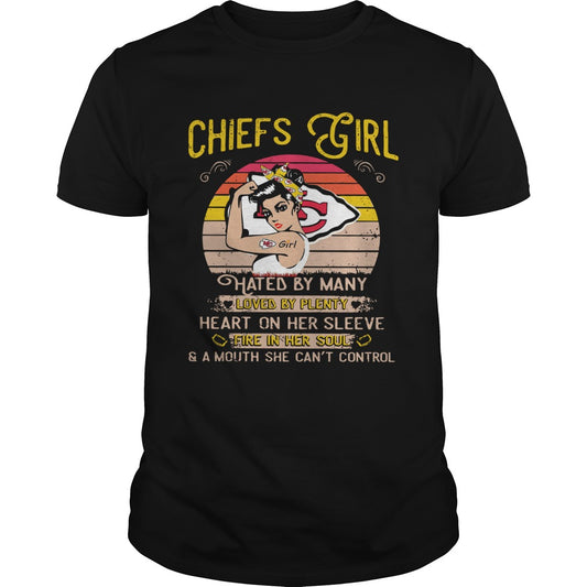 Chiefs girls hated by many loved by plenty heart on her sleeve fire in her soul shirt
