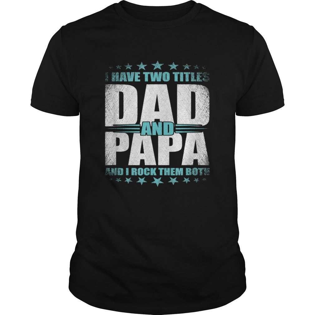Proud Papa Daddy Handsome Husband Fathers Day shirt