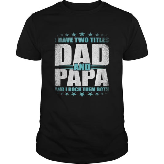 Proud Papa Daddy Handsome Husband Fathers Day shirt