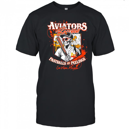 Aviators baseball fastballs and feelings shirt