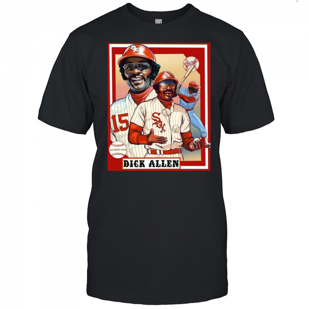 Chicago White Sox Dick Allen AL MVP 1972 An Iconic Moment Of An Iconic Player Poster t shirt