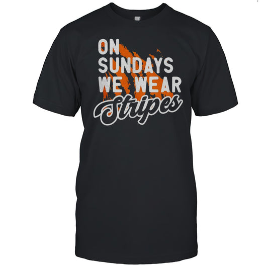 Cincinnati Bengals On Sundays We Wear Stripes Shirt