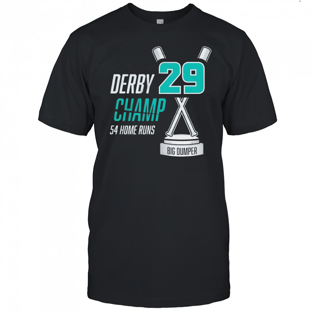 Derby Champ Big Dumper 54 home runs shirt