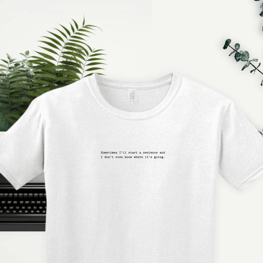 Sometimes I'll start a sentence... - The Office - Minimalist T-shirt - Michael Scott Quote