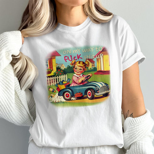 Funny Retro Kids T-Shirt, On My Way To F*ck Sh*t Up Graphic Tee, Vintage Style Humorous Shirt, Playful Car Ride Design